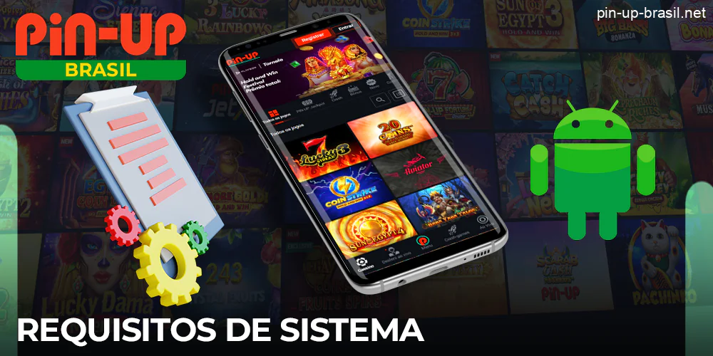 Requisitos de sistema Pin-Up Cassino app para telemóveis Android