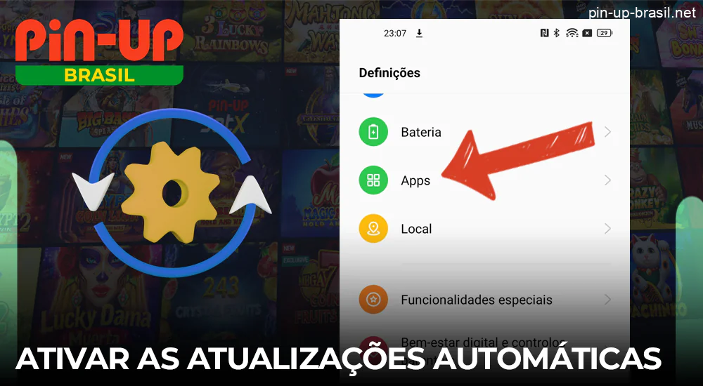 Ative as atualizações automáticas do aplicativo Pin Up em seu telefone